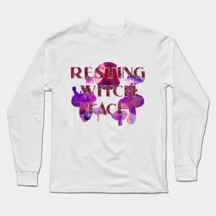 Witchy Puns - Resting Witch Face Long Sleeve T-Shirt